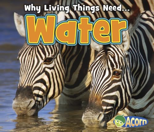 Stock image for Water (Acorn: Why Do Living Things Need) for sale by More Than Words