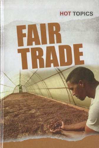 Stock image for Fair Trade (Hot Topics) for sale by Irish Booksellers