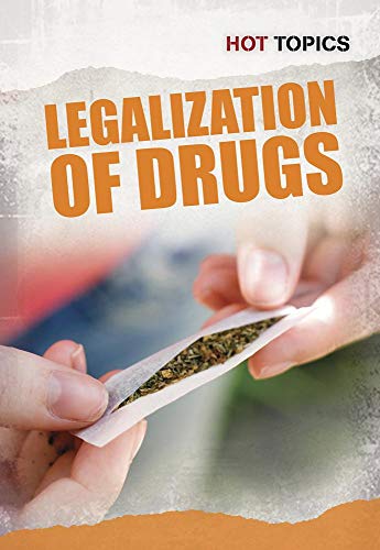 9781432962067: Legalization of Drugs (Hot Topics)