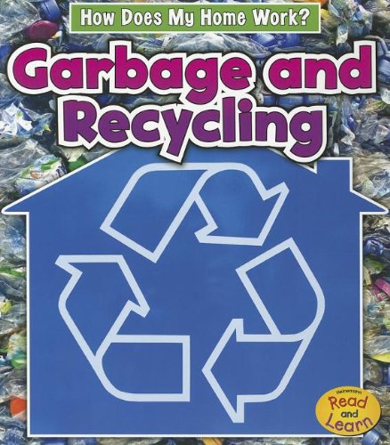 9781432965716: Garbage and Recycling (How Does My Home Work?)