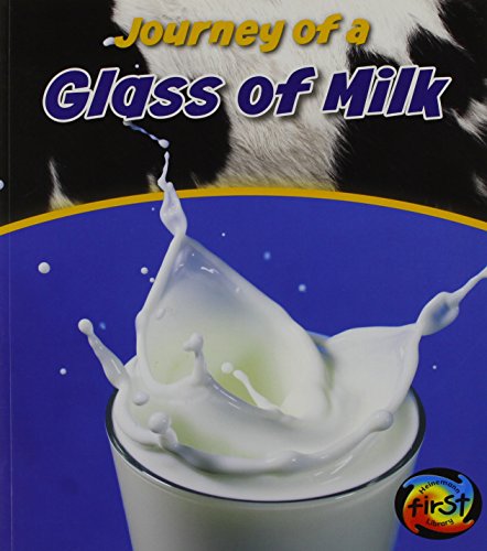 Stock image for Journey of a Glass of Milk (Journey of A.) (Paperback) for sale by Grand Eagle Retail