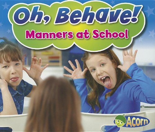 9781432966423: Manners at School (Oh, Behave!)