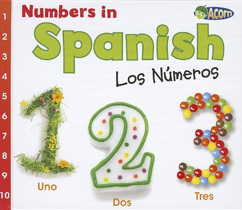 Numbers in Spanish: Los NÃºmeros (World Languages - Numbers) (Spanish Edition) (9781432966737) by Nunn, Daniel