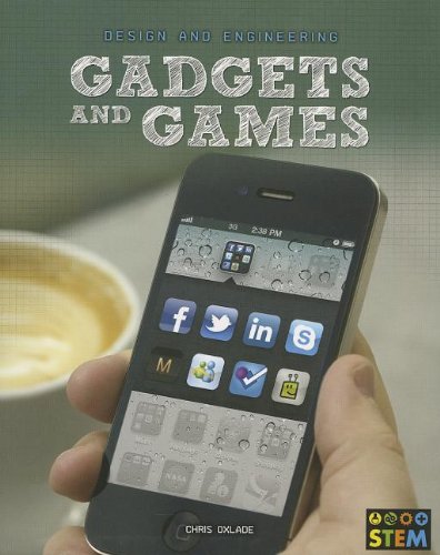 9781432970369: Gadgets and Games (Design and Engineering for STEM)