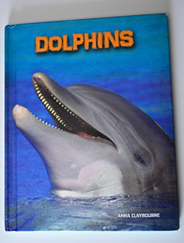 Dolphins (Living in the Wild: Sea Mammals) (9781432970680) by Claybourne, Anna