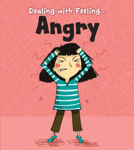 Beispielbild fr Dealing with Feeling Angry zum Verkauf von Better World Books