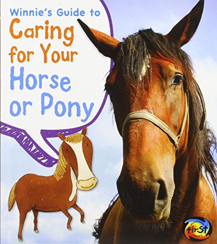 Imagen de archivo de Winnie's Guide to Caring for Your Horse or Pony a la venta por Better World Books: West