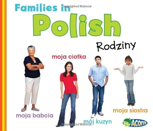 Imagen de archivo de Families in Polish: Rodziny a la venta por Kennys Bookshop and Art Galleries Ltd.