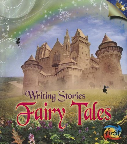 Fairy Tales: Writing Stories (9781432975319) by Ganeri, Anita