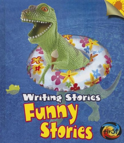 Imagen de archivo de Funny Stories : Writing Stories a la venta por Better World Books: West