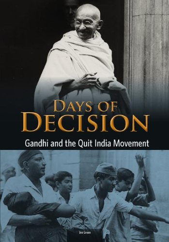 Stock image for Days of Decision - Gandhi and the Quit India Movement for sale by Der Ziegelbrenner - Medienversand