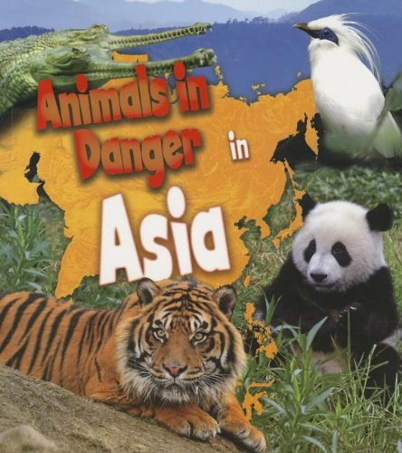 Animals in Danger in Asia (Heinemann First Library: Animals in Danger) (9781432976804) by Spilsbury, Richard; Spilsbury, Louise