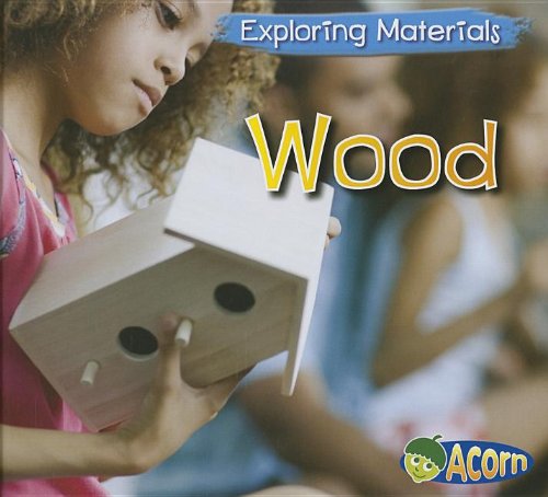 9781432980207: Wood (Acorn: Exploring Materials)