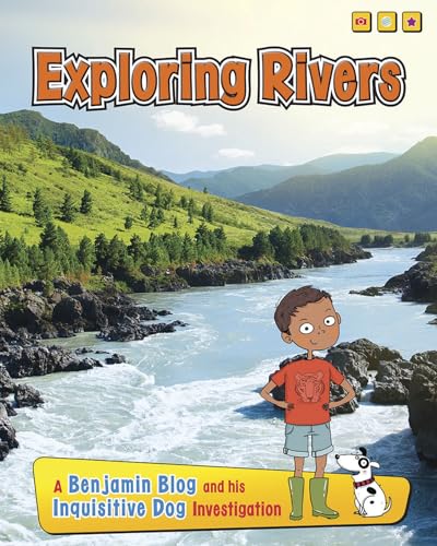 9781432987824: Exploring Rivers (Exploring Habitats With Benjamin Blog and His Inquisitive Dog)
