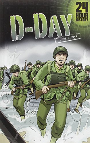 Beispielbild fr D-Day: June 6, 1944 (24-Hour History) zum Verkauf von SecondSale