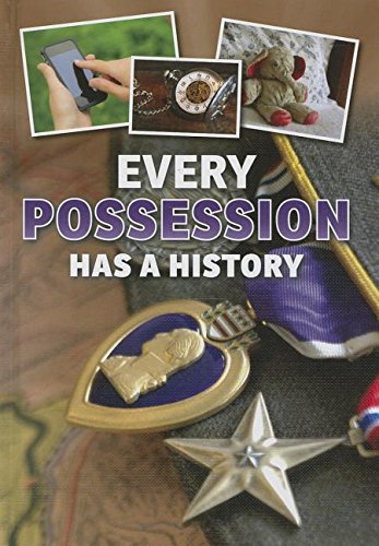 Stock image for Every Possession Has a History for sale by Better World Books