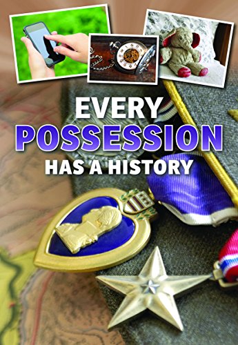 9781432995911: Every Possession Has A History (Everything Has a History)