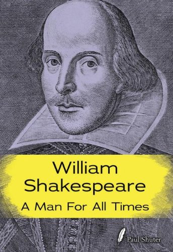 Stock image for William Shakespeare: A Man for all Times (Shakespeare Alive) for sale by More Than Words