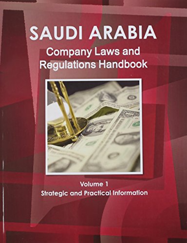 9781433070556: Saudi Arabia: Company Laws and Regulations Handbook: Strategic Information and Important Regulations