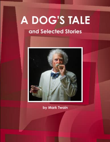 Imagen de archivo de A Dog's Tale and Selected Stories (World Cultural Heritage Library) a la venta por California Books
