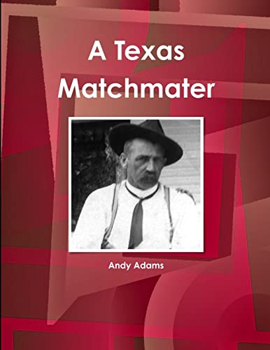 Stock image for A Texas Matchmater (World Cultural Heritage Library) for sale by Lucky's Textbooks