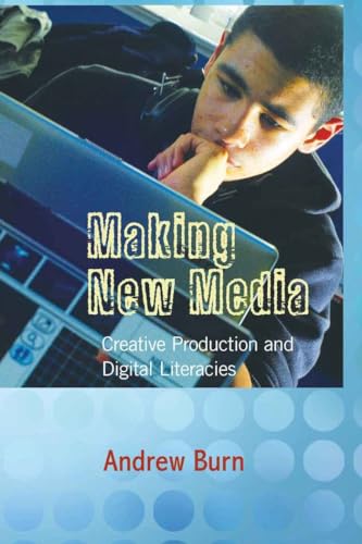 Stock image for Making New Media; Creative Production and Digital Literacies for sale by Anybook.com