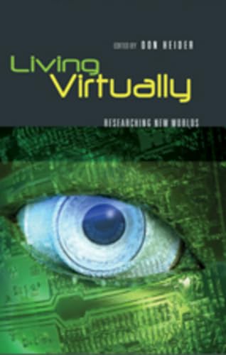 Beispielbild fr Living Virtually: Researching New Worlds: 47 (Digital Formations) zum Verkauf von AwesomeBooks