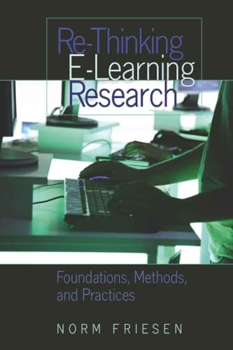 Stock image for Re-Thinking E-Learning Research: Foundations, Methods, and Practices (Counterpoints) for sale by Chiron Media