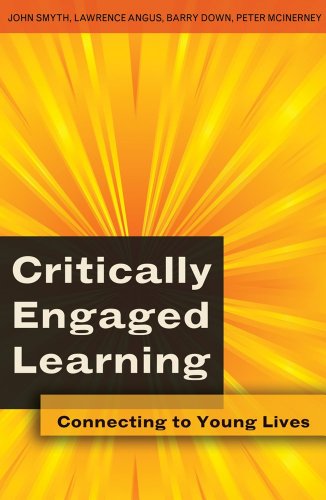 Imagen de archivo de Critically Engaged Learning: Connecting to Young Lives (Adolescent Cultures, School, and Society) a la venta por suffolkbooks