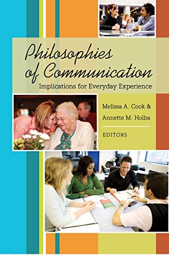 9781433102196: PHILOSOPHIES OF COMMUNICATION: Implications for Everyday Experience