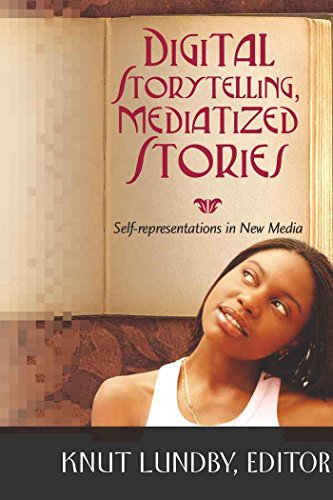 Stock image for Digital Storytelling, Mediatized Stories: Self-Representations in New Media for sale by ThriftBooks-Atlanta