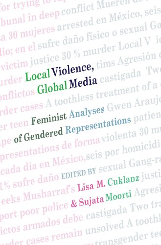 Stock image for Local Violence, Global Media: Feminist Analyses of Gendered Representations (Intersections in Communications and Culture) for sale by Ria Christie Collections