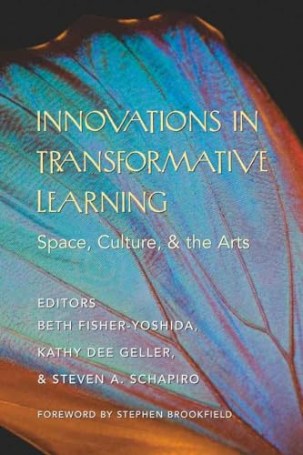 Stock image for Innovations in Transformative Learning: Space, Culture, and the Arts (Counterpoints) for sale by HPB-Red