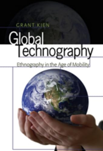 Immagine dell'editore per Global Technography; Ethnography in the Age of Mobility venduto da ThriftBooks-Atlanta