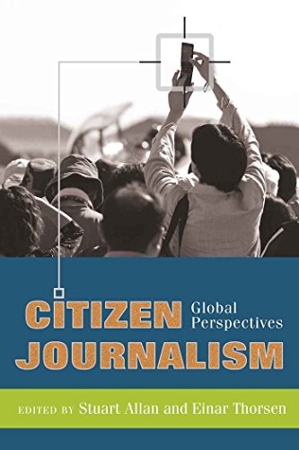 Beispielbild fr Citizen Journalism : Global Perspectives zum Verkauf von Better World Books Ltd