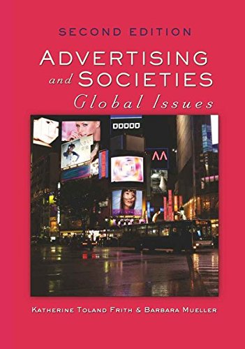 Beispielbild fr Advertising and Societies: Global Issues, Second Edition zum Verkauf von More Than Words
