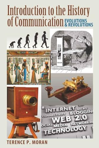 Imagen de archivo de Introduction to the History of Communication: Evolutions and Revolutions a la venta por Red's Corner LLC