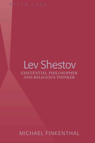 Beispielbild fr Lev Shestov Existential Philosopher and Religious Thinker zum Verkauf von PBShop.store US