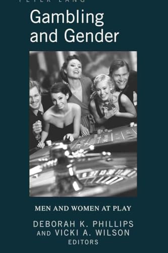 9781433105227: Gambling and Gender: Men and Women at Play