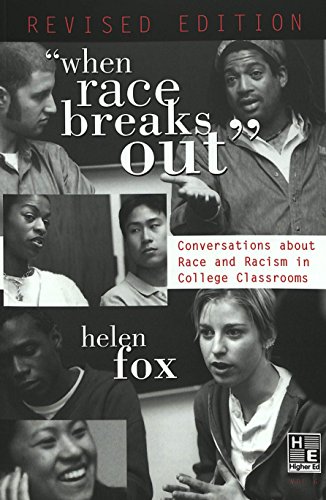 "When Race Breaks Out": Conversations About Race and Racism in College Classrooms (9781433105920) by Fox, Helen