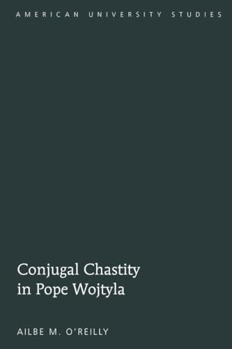 9781433106118: Conjugal Chastity in Pope Wojtyla: 291