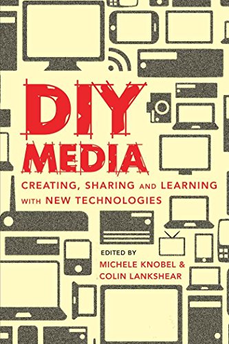 Beispielbild fr DIY Media: Creating, Sharing and Learning With New Technologies (New Literacies and Digital Epistemologies) zum Verkauf von BooksRun