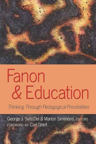 Beispielbild fr Fanon and Education Thinking Through Pedagogical Possibilities 368 Counterpoints Studies in Criticality zum Verkauf von PBShop.store US