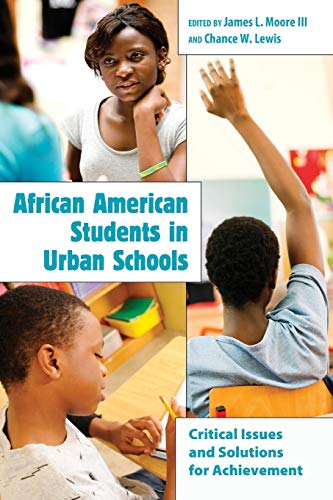 Stock image for African American Students in Urban Schools: Critical Issues and Solutions for Achievement (Educational Psychology) for sale by HPB-Red
