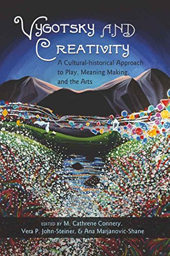 9781433107054: Vygotsky and Creativity: A Cultural-historical Approach to Play, Meaning Making, and the Arts: 34 (Educational Psychology: Critical Pedagogical Perspectives)