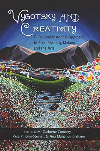 Stock image for Vygotsky and Creativity: A Cultural-historical Approach to Play, Meaning Making, and the Arts (Educational Psychology) for sale by Goodwill Southern California