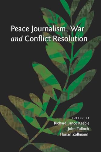 9781433107269: Peace Journalism, War and Conflict Resolution