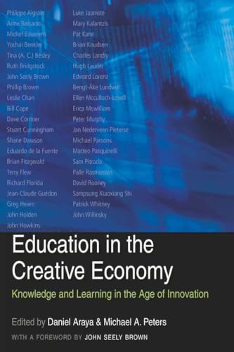 Stock image for Education in the Creative Economy: Knowledge and Learning in the Age of Innovation for sale by HPB-Red