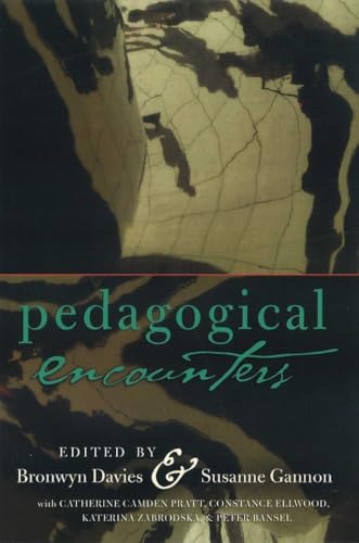 Pedagogical Encounters (Complicated Conversation) (9781433108167) by Davies, Bronwyn; Gannon, Susanne