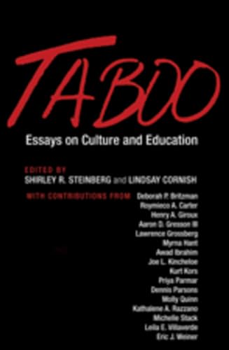 Stock image for Taboo: Essays on Culture and Education for sale by Conover Books